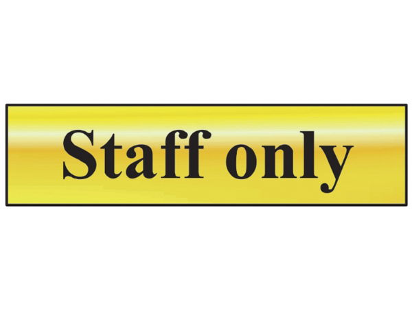 STAFF ONLY - POLISHED BRASS EFFECT 200 X 50MM