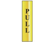 Scan® Safety & Workwear Products Pull Vertical Sign (50 x 200mm)